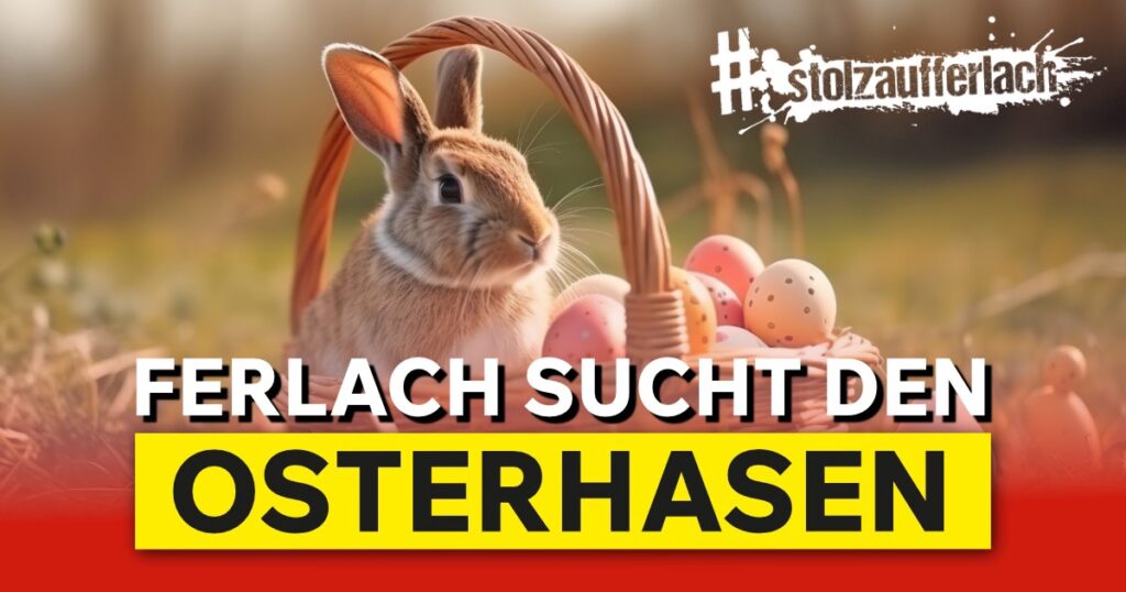 Ferlach sucht den Osterhasen 2025