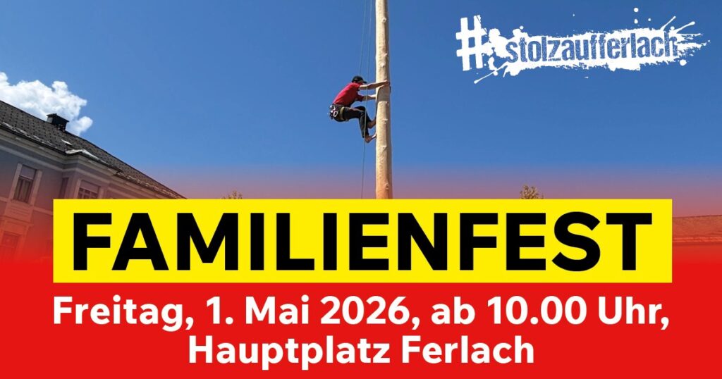 Familienfest zum 1.Mai in Ferlach 2026
