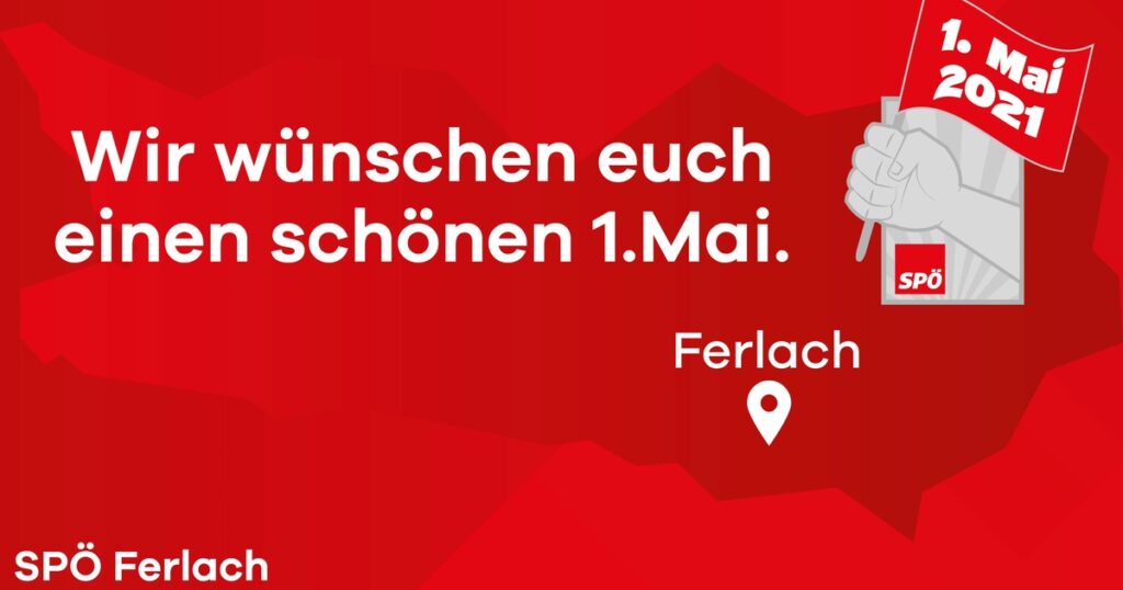 Maiaufmarsch 2021 in Ferlach!