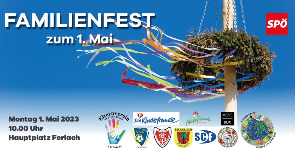 Familienfest zum 1.Mai 2023 in Ferlach